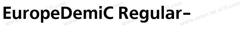 EuropeDemiC Regular字体转换
